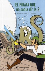 El pirata que no sabia dir la R El pirata que no sabia dir la R