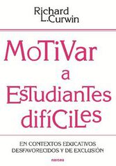 Motivar a estudiantes difíciles Motivar a estudiantes difíciles