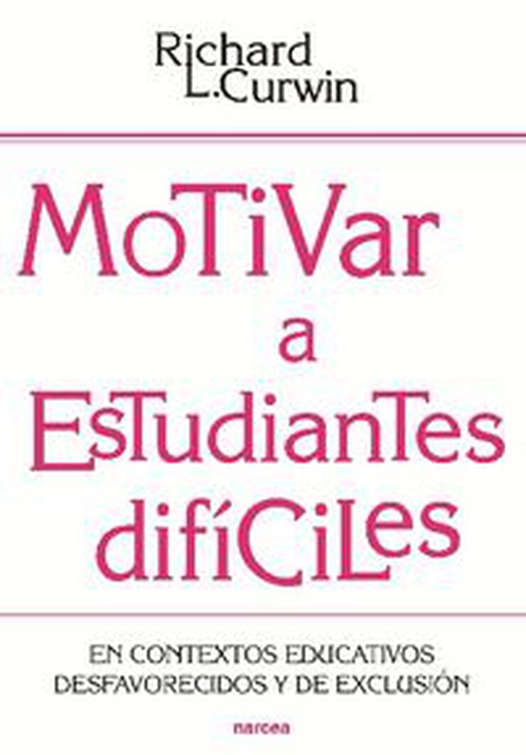 Motivar a estudiantes difíciles