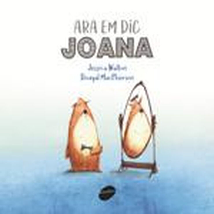 Ara em dic Joana Ara em dic Joana