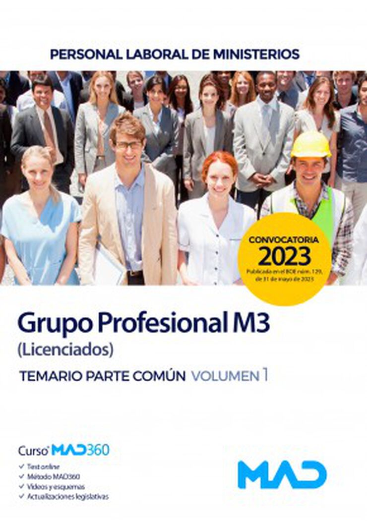 Personal Laboral de Ministerios Grupo Profesional M3 (Licenciados). Temario Parte Común volumen 1