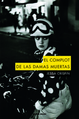 El complot de las damas muertas El complot de las damas muertas