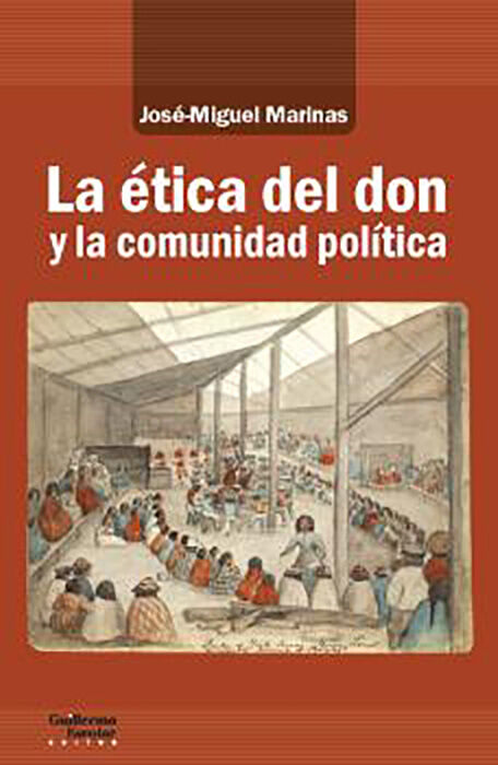 La &eacute;tica del don y la comunidad pol&iacute;tica