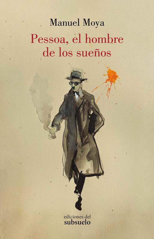 Pessoa, el hombre de los sue&ntilde;os