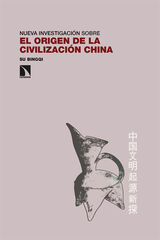 El origen de la civilización china El origen de la civilización china