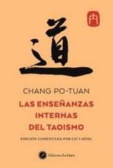 Las enseñanzas internas del Taoísmo Las enseñanzas internas del Taoísmo