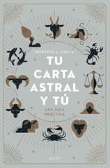 Tu carta astral y tú Tu carta astral y tú
