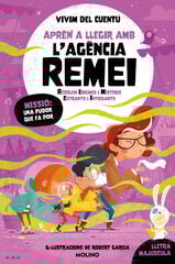 Aprèn a llegir amb l'Agència REMEI (Resolem Enigmes i Misteris Estranys i Intrigants) 5 - Missió: una pudor que fa por