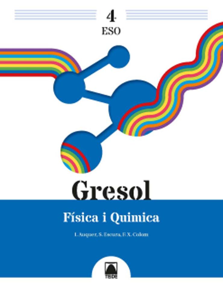 GrESOl 4. Física I Química 4t ESO