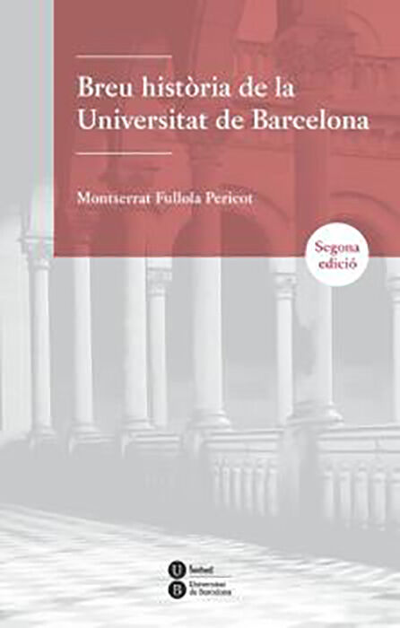 Breu hist&ograve;ria de la Universitat de Barce