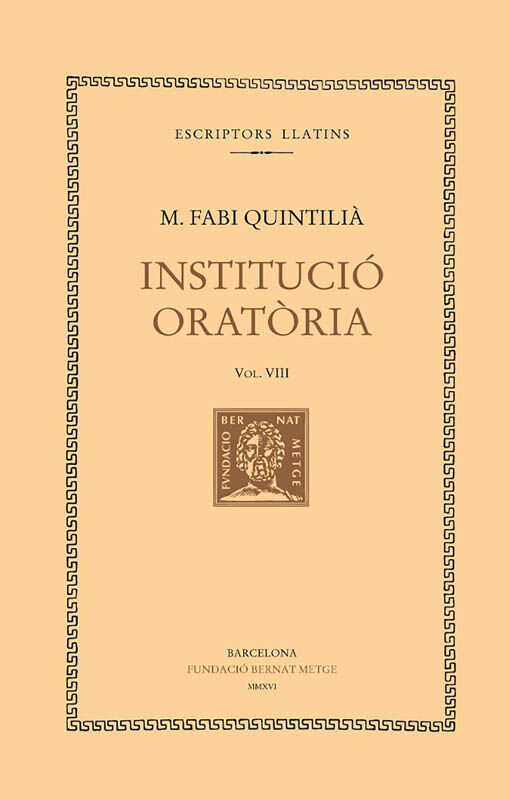 Instituci&oacute; orat&ograve;ria, vol. VIII: Llibre IX