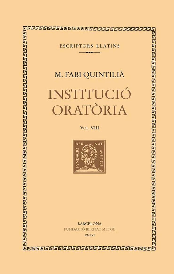 Institució oratòria, vol. VIII: Llibre IX