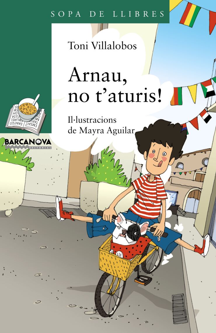 Arnau no t'aturis!