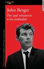 Por qué miramos a los animales Por qué miramos a los animales