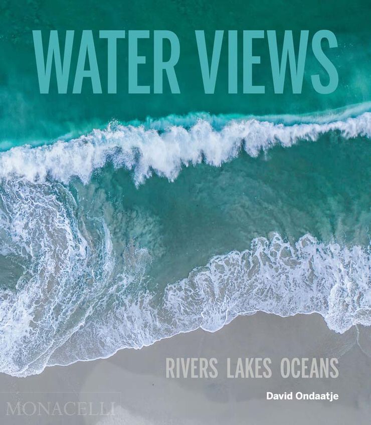 Water Views. Rivers Lakes Oceans