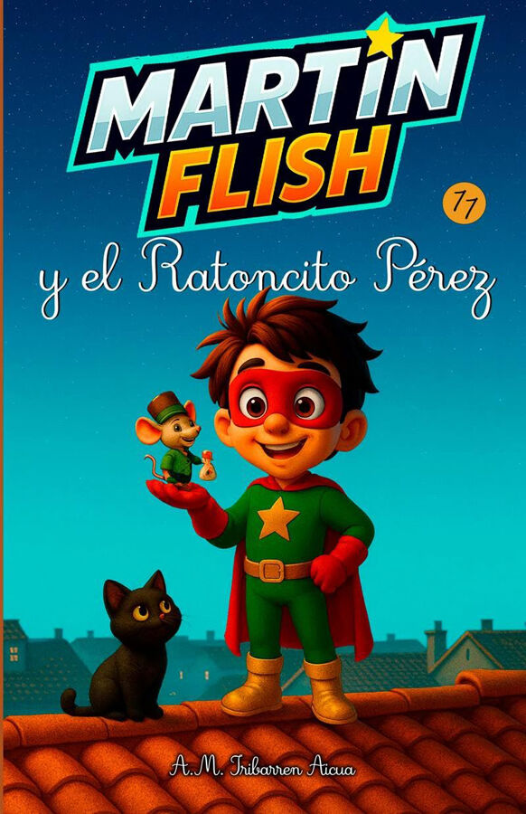 Mart&iacute;nflish y el Ratoncito Per&eacute;z