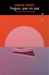 Tregua, que no paz