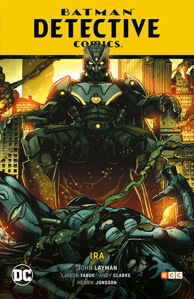 Batman: Detective Cómics - Ira