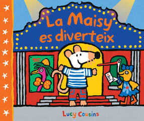 La Maisy es diverteix (Maisy. Tot cartró