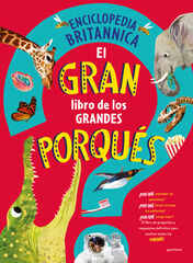 El gran libro de los grandes PORQUÉS El gran libro de los grandes PORQUÉS