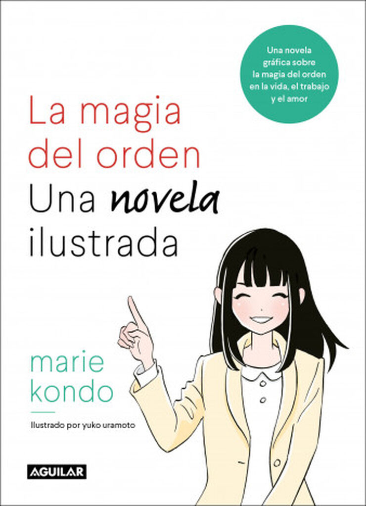 La magia del orden. La novela