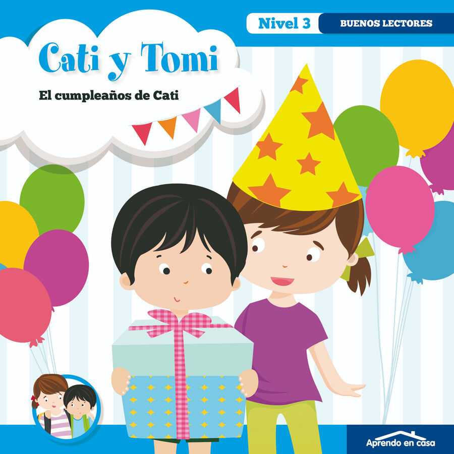 Aprendo en casa Cati y Tomi - El cumplea&ntilde;os de Cati