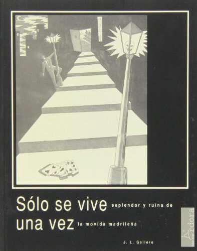 S&oacute;lo se vive una vez