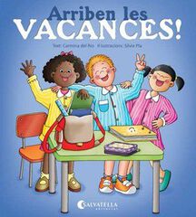 Arriben les vacances! Arriben les vacances!