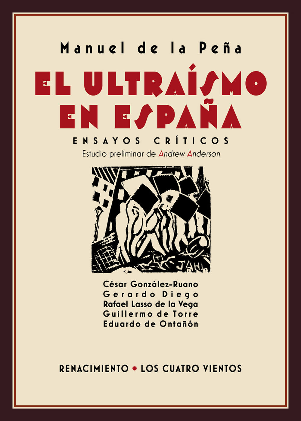 El ultra&iacute;smo en Espa&ntilde;a. Ensayos cr&iacute;ticos