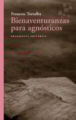Bienaventuranzas para agnósticos Bienaventuranzas para agnósticos