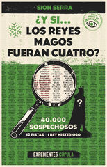 &iquest;Y si los Reyes Magos fueran 4?