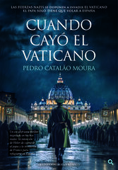Cuando cayó el Vaticano Cuando cayó el Vaticano