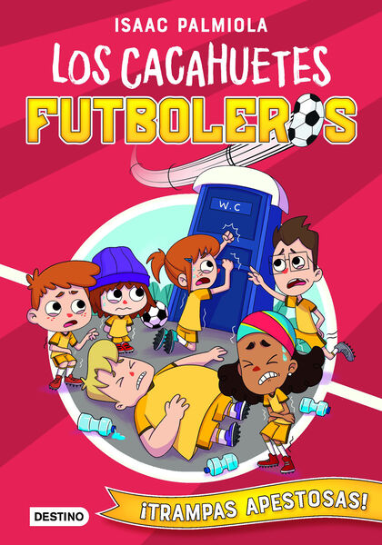 Los Cacahuetes futboleros 2. ¡Trampas apestosas! Los Cacahuetes futboleros 2. ¡Trampas apestosas!