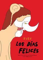 Los días felices Los días felices