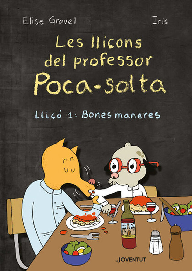 Les lliçons del professor Poca-solta. Lliçó 1: Bones maneres