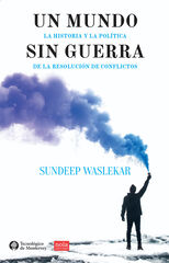 Un mundo sin guerra Un mundo sin guerra