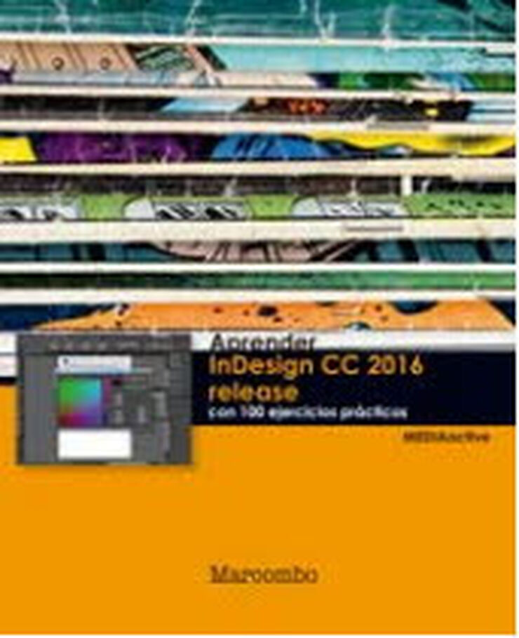 Aprender Indesign CC 2016 Release con 100 ejercicios prácticos