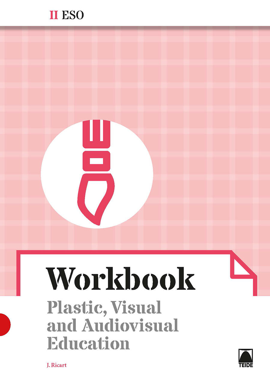 Workbook Plastic, Visual and Aud. II ESO(Eng)(2019)