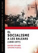 El socialisme a les Balears (1848-1977)