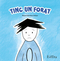 Tinc un forat