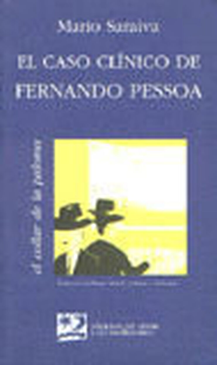 El caso clínico de Fernando Pessoa