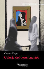 Galer&iacute;a del desencuentro