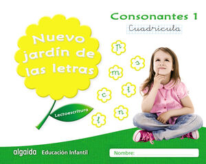 Nuevo jard&iacute;n de las letras. Consonantes 1. Cuadr&iacute;cula