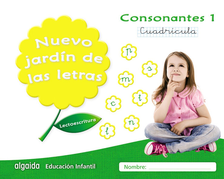 Nuevo jard&iacute;n de las letras. Consonantes 1. Cuadr&iacute;cula