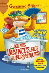 Geronimo Stilton 24. Quines vacances més superràtiques! Geronimo Stilton 24. Quines vacances més superràtiques!