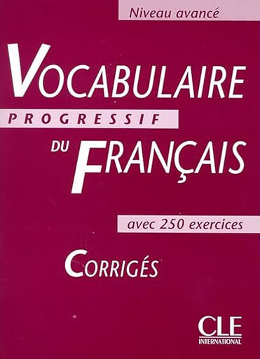 CLE Vocabulaire Progressif AVA/Corrig&eacute;s