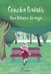 Concha Quirós. Una librera de raza. Concha Quirós. Una librera de raza.