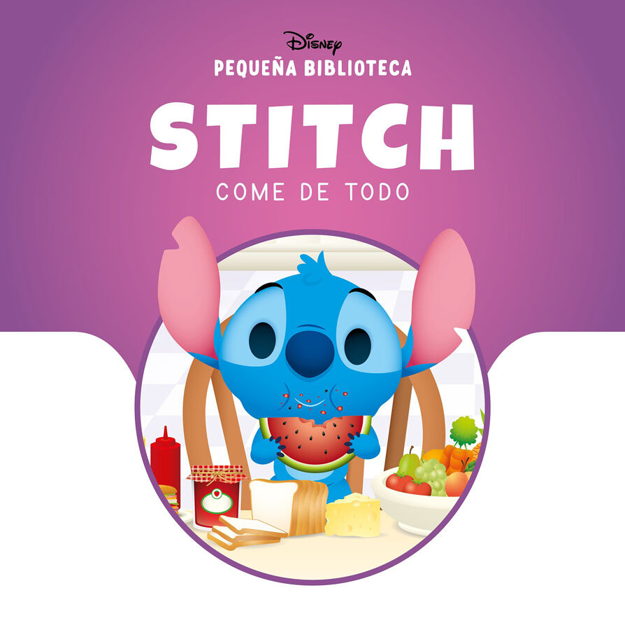 Peque&ntilde;a Biblioteca Disney. Stitch come de todo