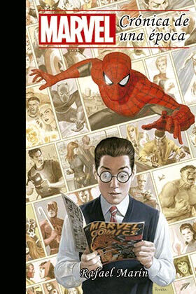 Marvel: cr&oacute;nica de una &eacute;poca