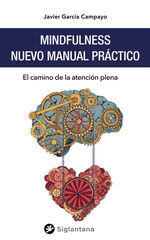 Mindfulness. Nuevo Manual Práctico Mindfulness. Nuevo Manual Práctico